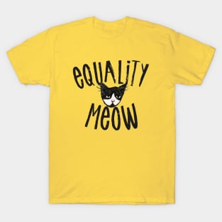 Equality Meow T-Shirt